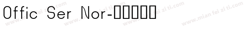 Offic Ser Nor字体转换